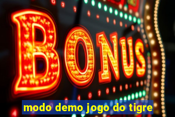 modo demo jogo do tigre