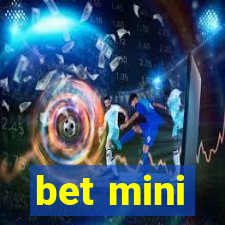 bet mini