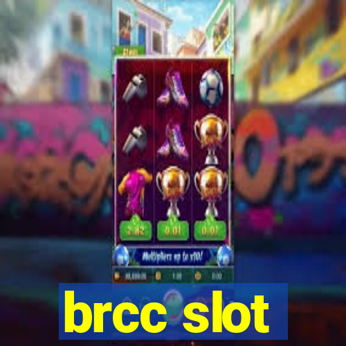 brcc slot