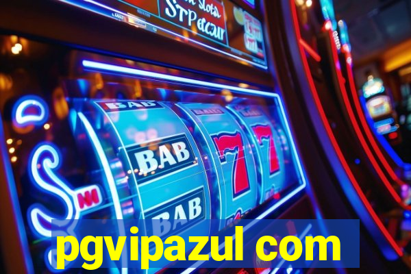 pgvipazul com