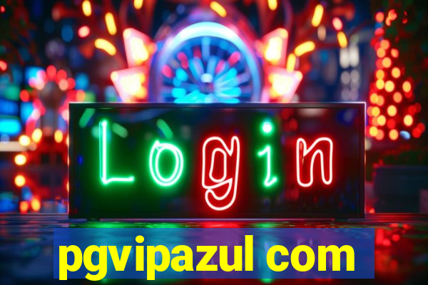 pgvipazul com