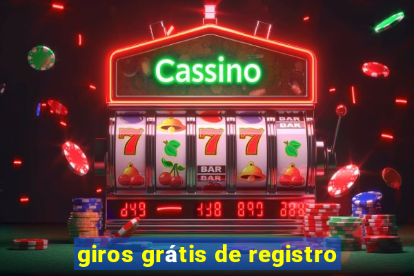 giros grátis de registro