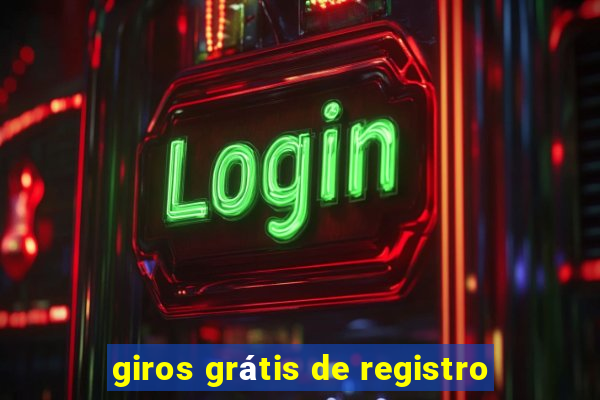 giros grátis de registro