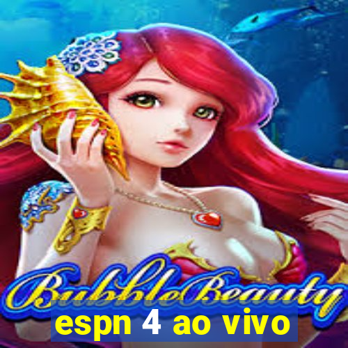 espn 4 ao vivo