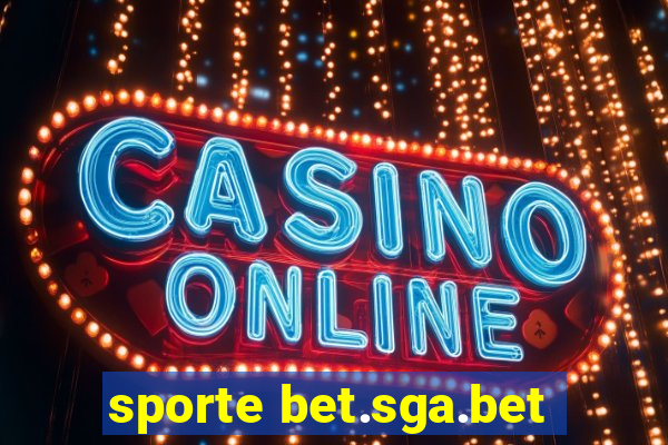 sporte bet.sga.bet