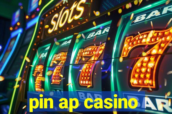 pin ap casino