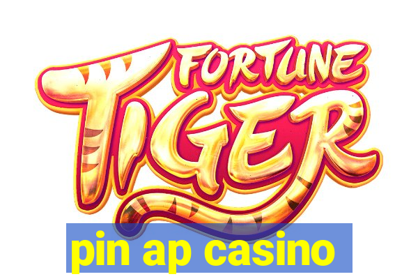 pin ap casino