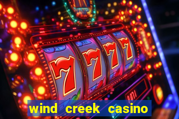 wind creek casino in alabama