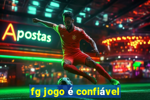 fg jogo é confiável