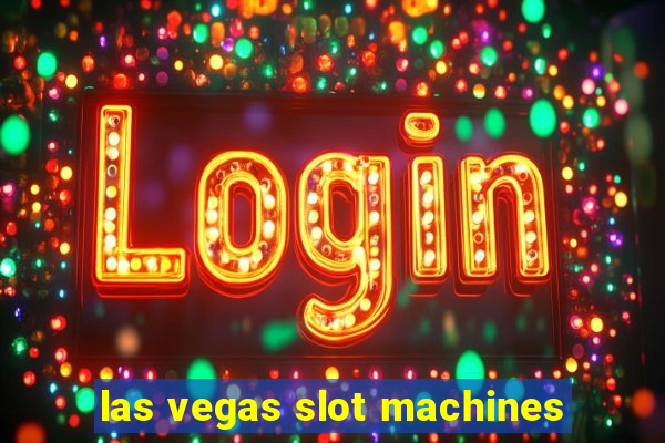 las vegas slot machines