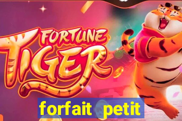 forfait petit manoir du casino