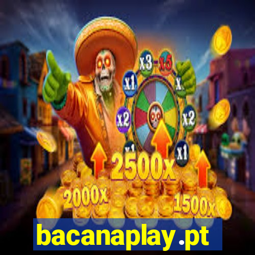 bacanaplay.pt