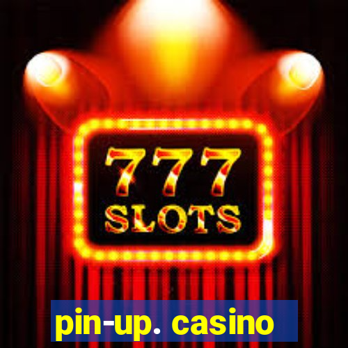 pin-up. casino