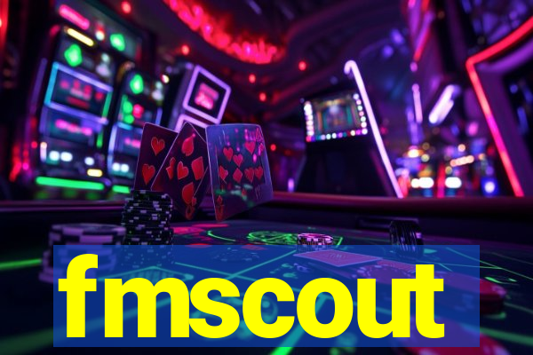 fmscout