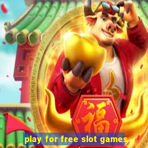 play for free slot games