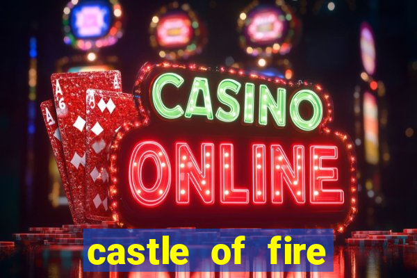 castle of fire slot demo