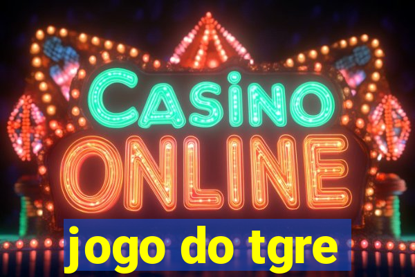 jogo do tgre