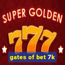 gates of bet 7k