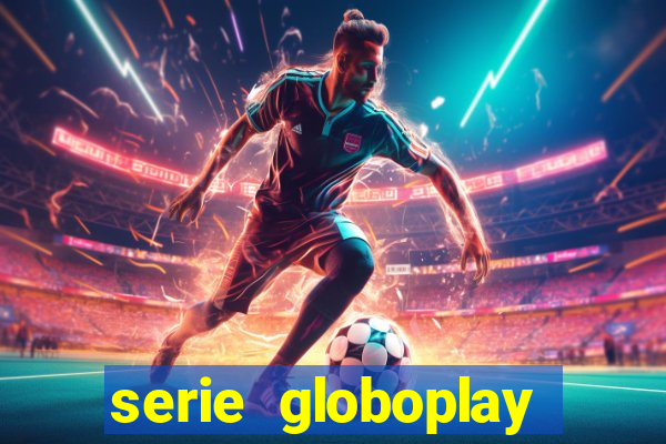 serie globoplay sobre jogo do bicho