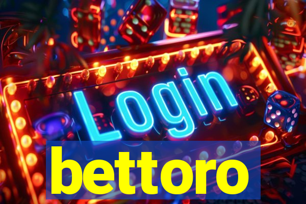 bettoro