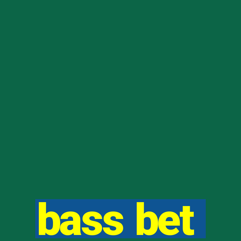 bass bet