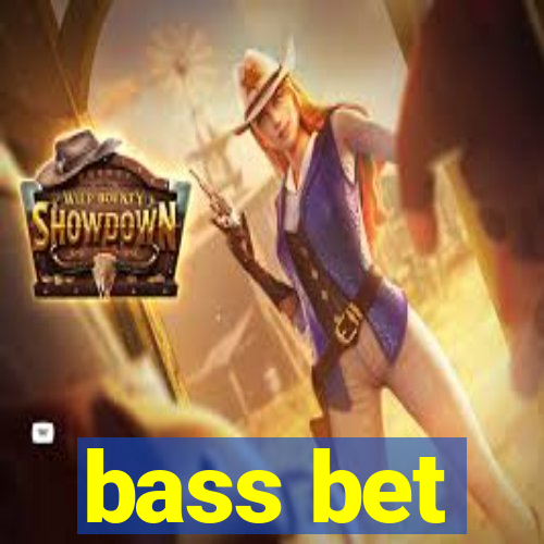 bass bet