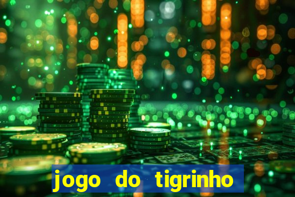 jogo do tigrinho deposito de 1 real