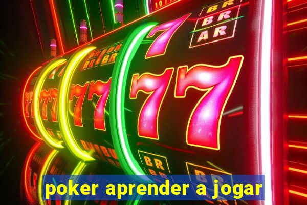 poker aprender a jogar