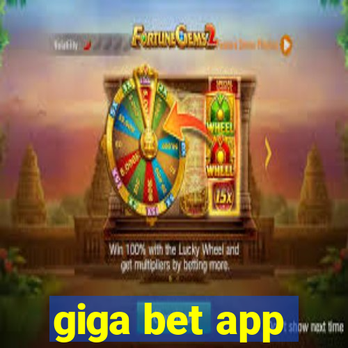 giga bet app