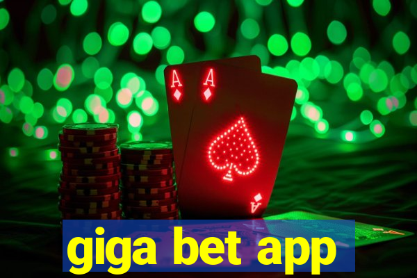 giga bet app