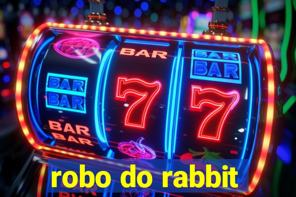 robo do rabbit