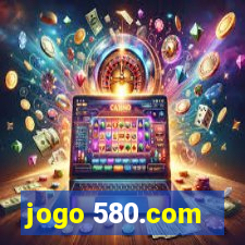 jogo 580.com