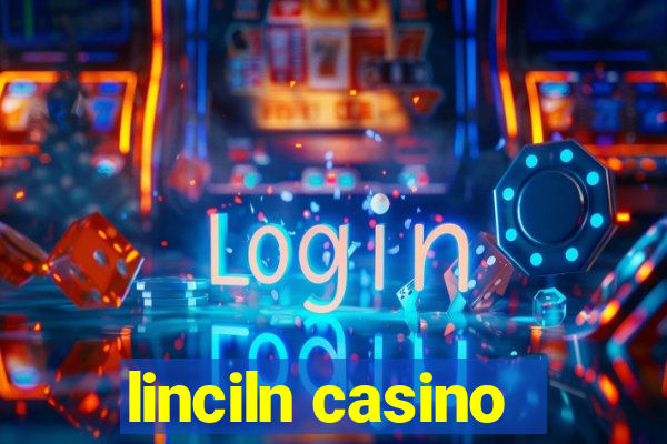 linciln casino