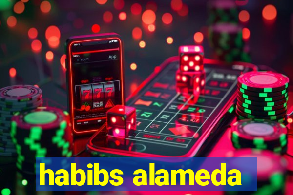 habibs alameda