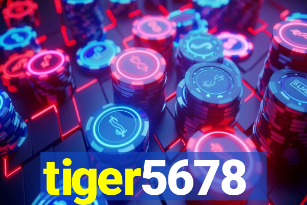 tiger5678