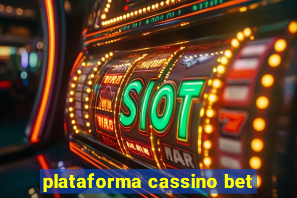 plataforma cassino bet