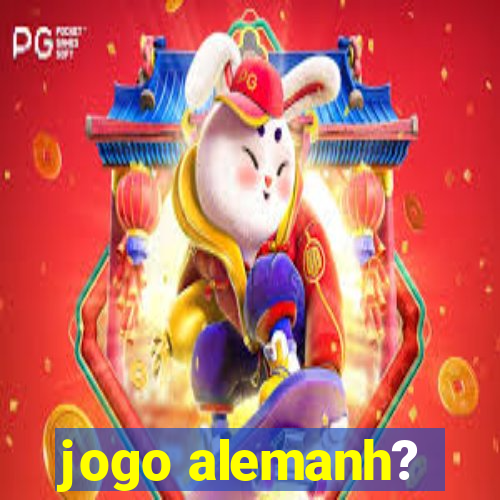 jogo alemanh?