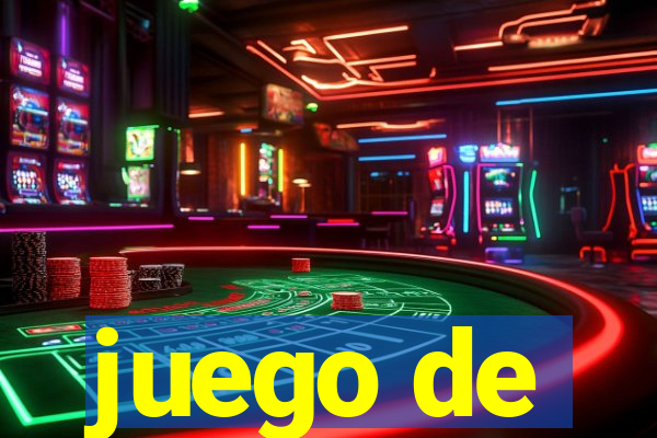 juego de