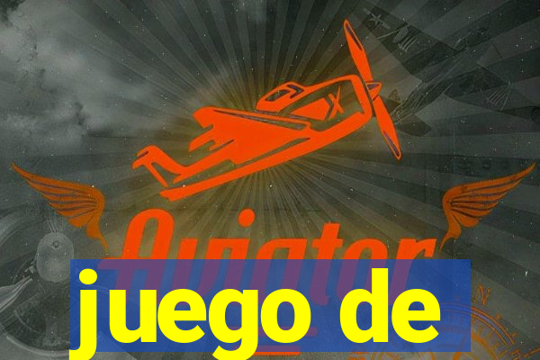 juego de