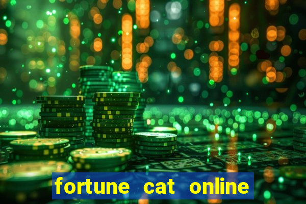 fortune cat online paga mesmo