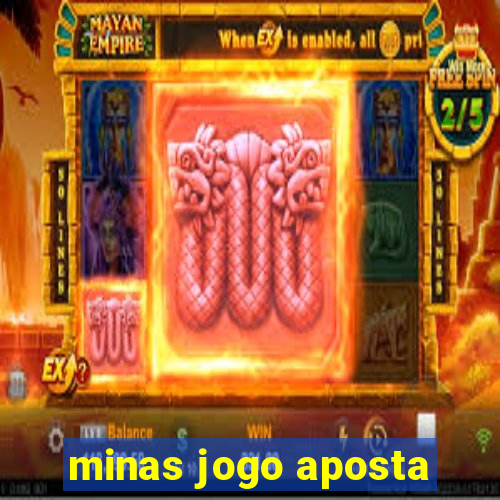 minas jogo aposta