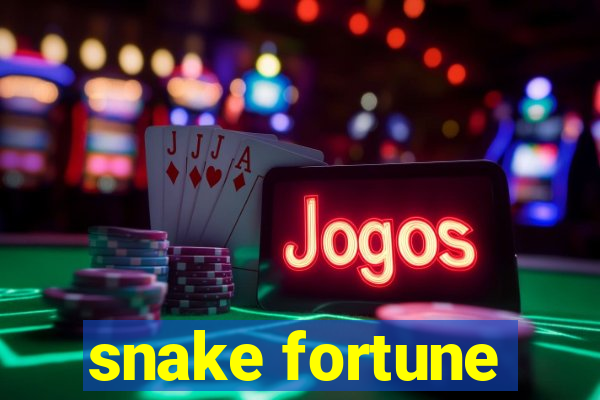 snake fortune