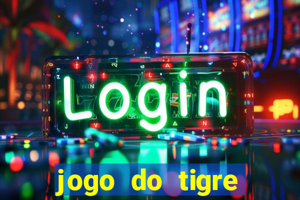 jogo do tigre minimo 5 reais