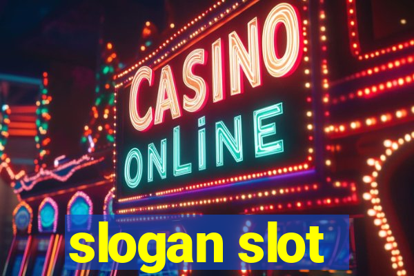 slogan slot