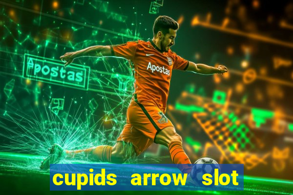 cupids arrow slot free play