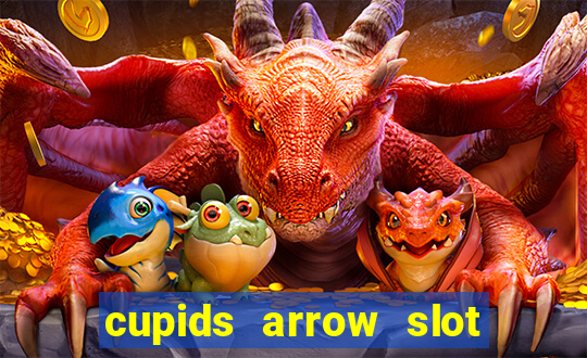 cupids arrow slot free play