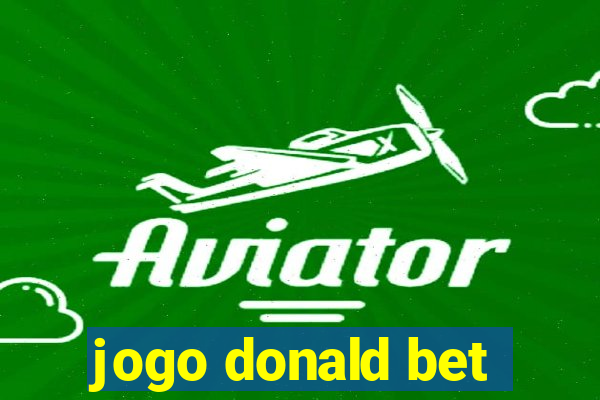 jogo donald bet