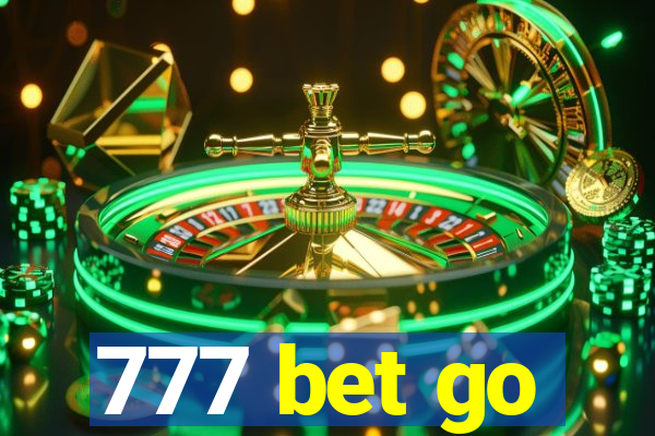 777 bet go