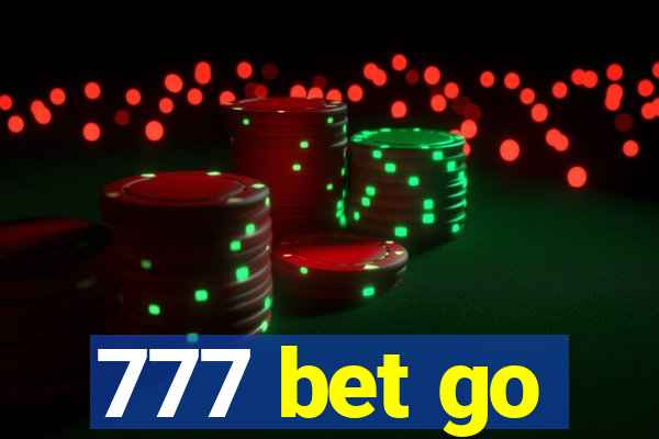 777 bet go