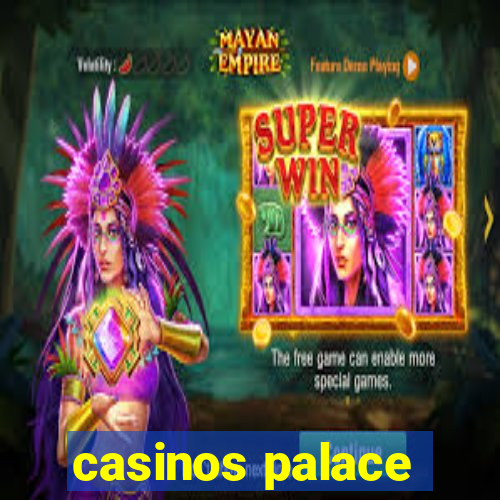 casinos palace